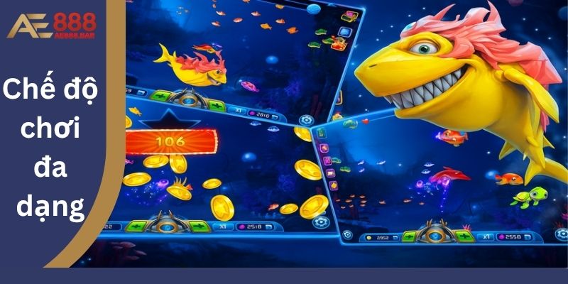 Chế độ chơi đa dạng