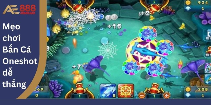 Mẹo chơi Bắn Cá Oneshot dễ thắng
